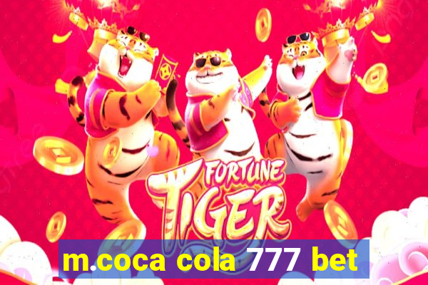 m.coca cola 777 bet